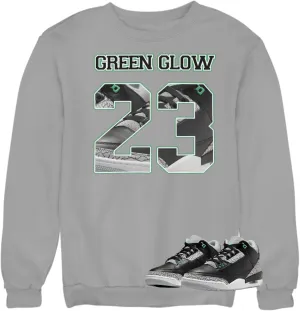 Sweatshirt To Match Jordan 3 Green Glow Sneakers, Men's Graphic Sweatshirts